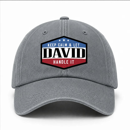 Keep Calm & Let Your Name Handle It Washed Cap DAVID 13K1 C87PF