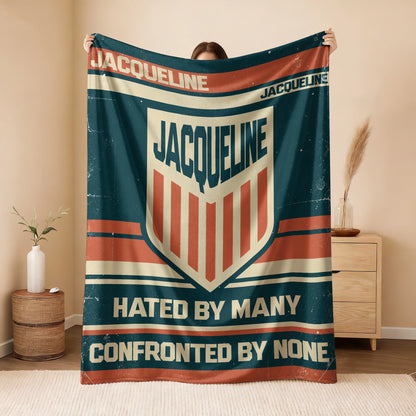 Hated By Many Confronted By None Retro Fleece Blanket JACQUELINE 13K1 BK58