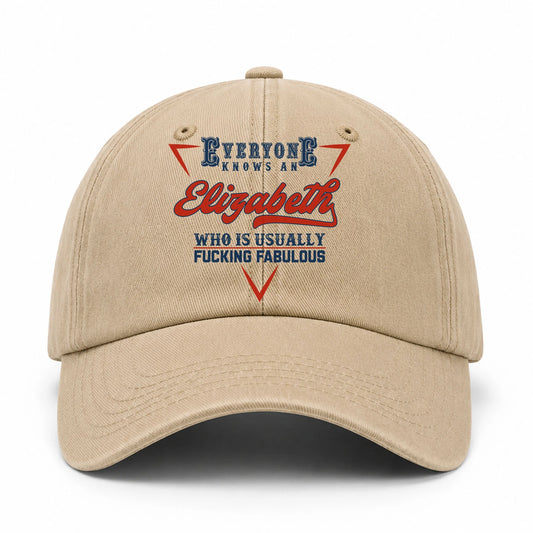 Everyone Knows A Your Name Who Is Usually Fucking Fabulous Washed Cap ELIZABETH 13K1 C53PF