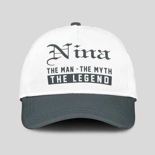 The Man The Myth The Legend Luxury Cap NINA 13K1 C39PF