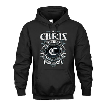 CHRIS 13K1-510 Personalized  "Can’t Fix It No One Can"