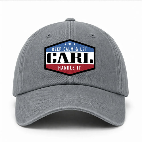 Keep Calm & Let Your Name Handle It Washed Cap CARL 13K1 C87PF