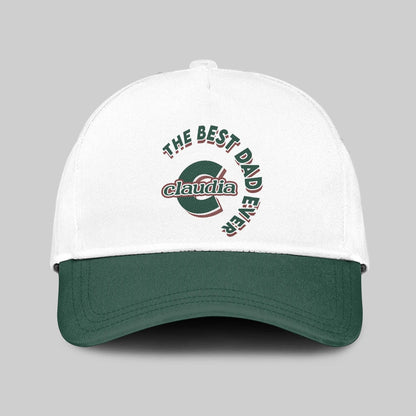 The Best Dad Ever Custom Name Cap CLAUDIA 13K1 C35PF