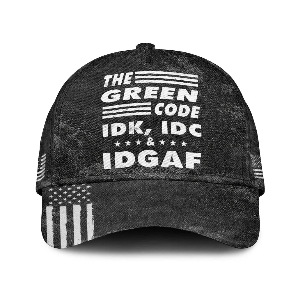 The Name Code IDK, IDC & IDGAF GREEN 13K1 C15PF