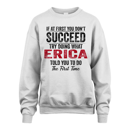 ERICA 13K1-357 If At First You Don't Succeed...