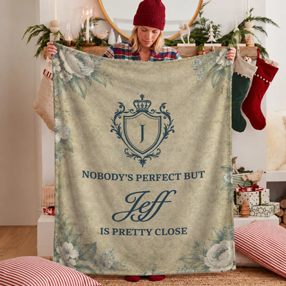Nobody's Perfect But Your Name Is Pretty Close Green Floral Fleece Blanket JEFF 13K1 BK39