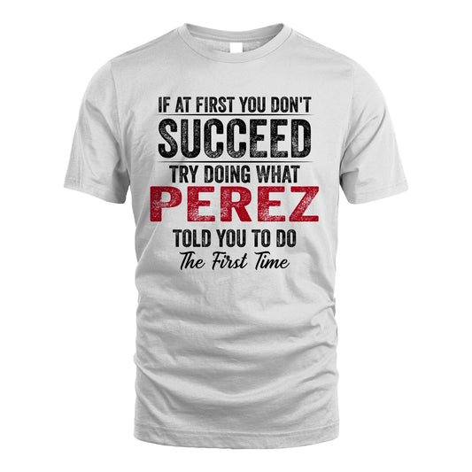 PEREZ 13K1-357 If At First You Don't Succeed...