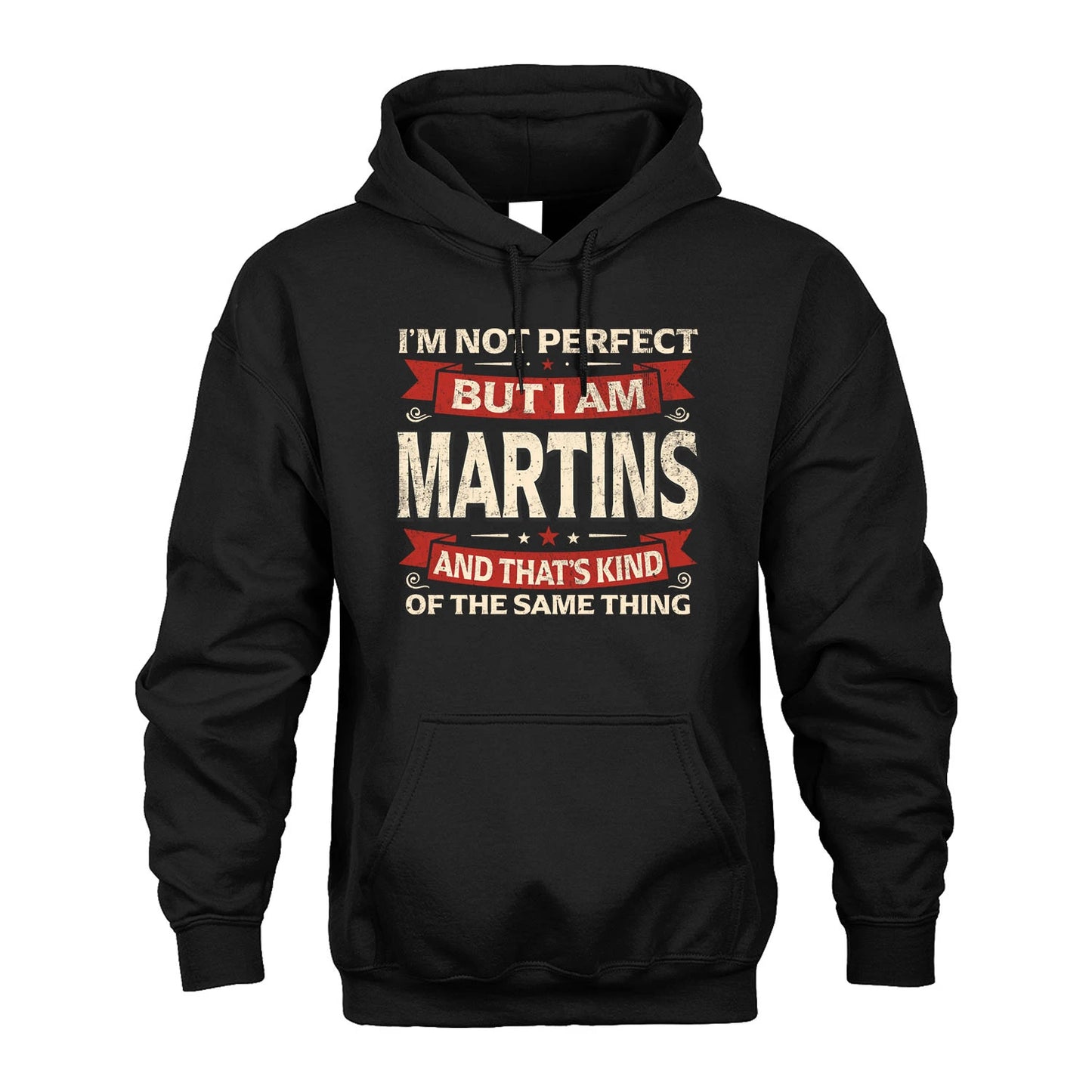MARTINS 13K1-566 I'm Not Perfect But I Am...