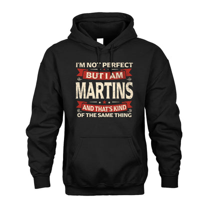 MARTINS 13K1-566 I'm Not Perfect But I Am...
