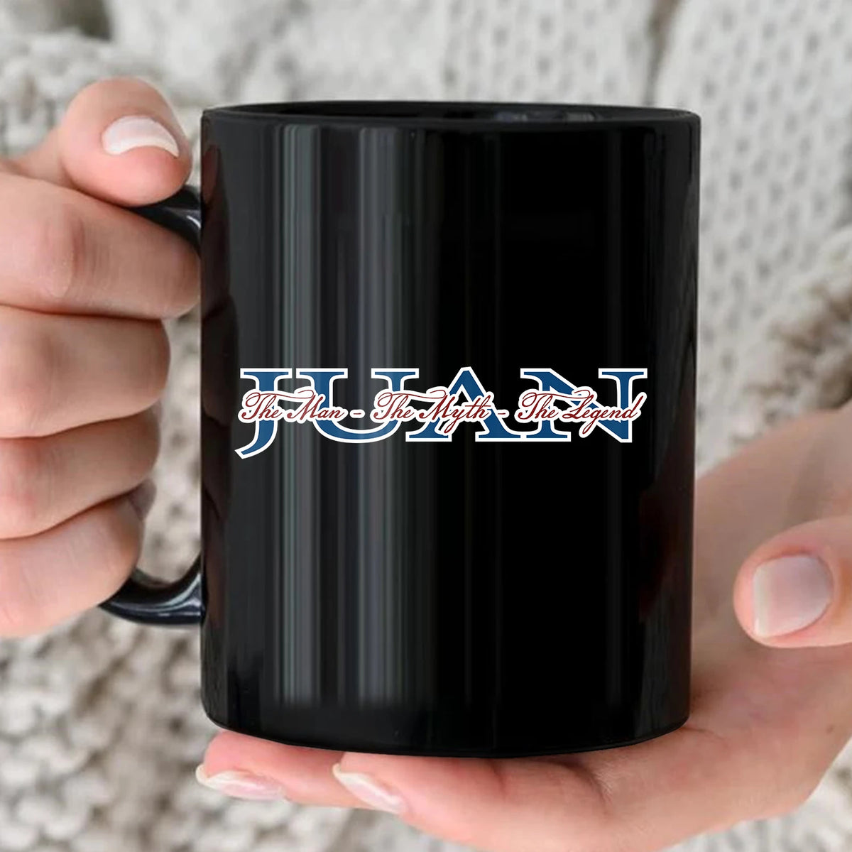 The Man The Myth The Legend With Your Name Mug JUAN 13K1 MG21