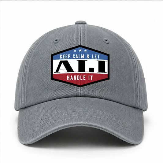 Keep Calm & Let Your Name Handle It Washed Cap ALI 13K1 C87PF