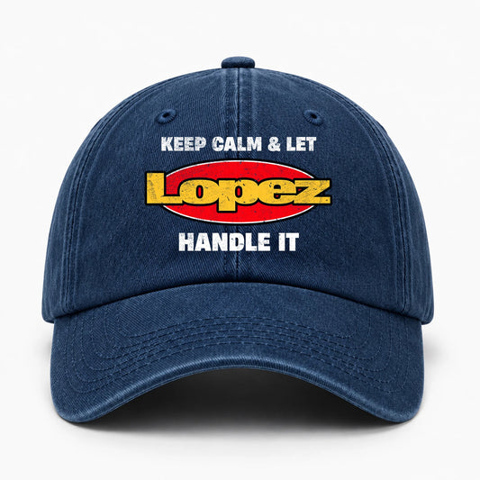Keep Calm & Let Your Name Handle It Yellow And Red Logo Washed Cap LOPEZ 13K1 C172PF