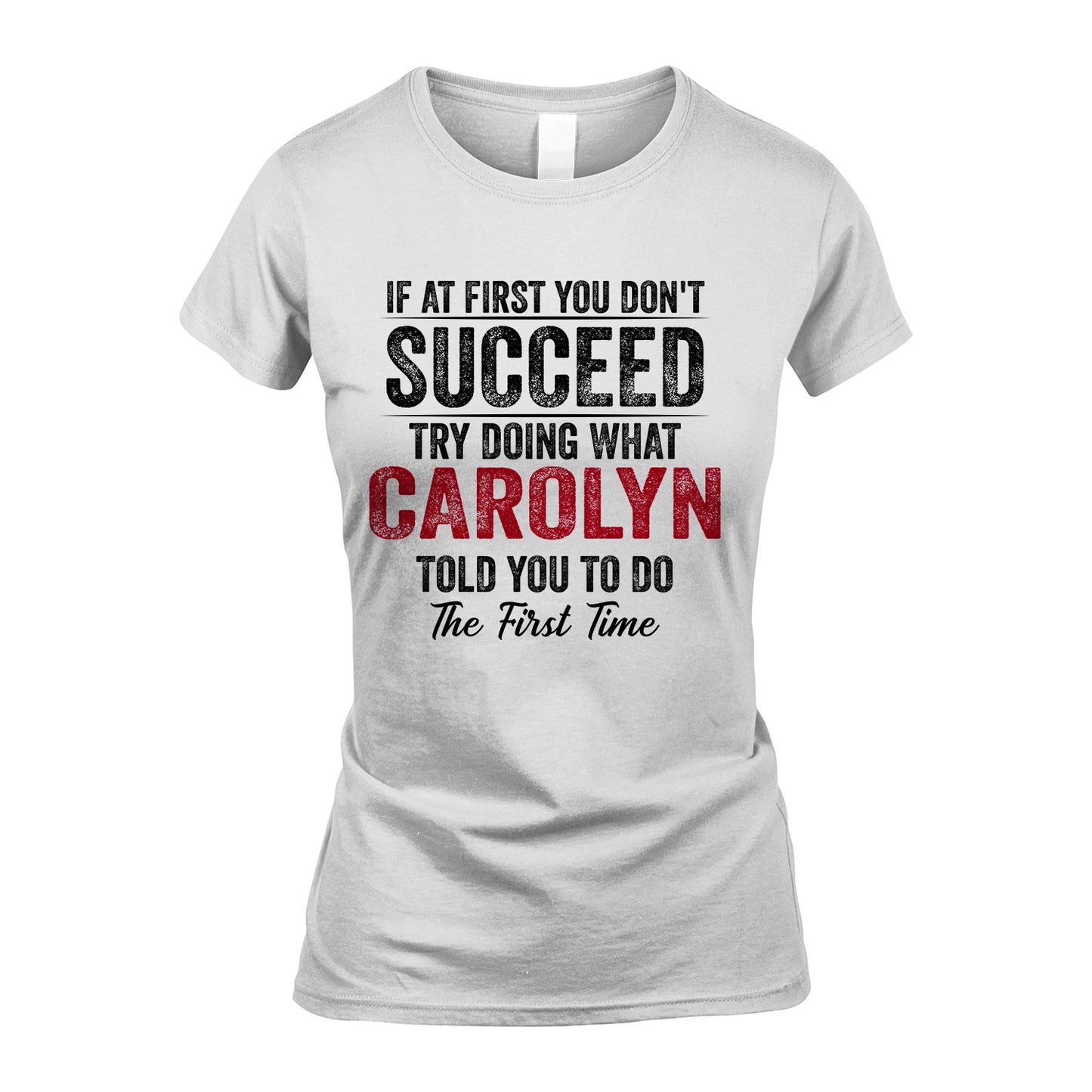 CAROLYN 13K1-357 If At First You Don't Succeed...