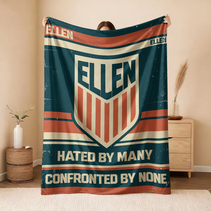 Hated By Many Confronted By None Retro Fleece Blanket ELLEN 13K1 BK58