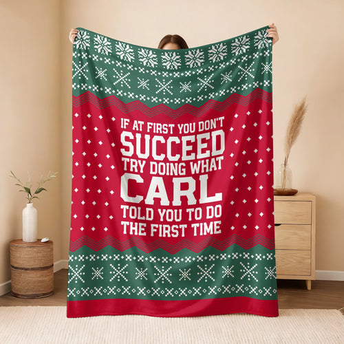If At First You Don’t Succeed Red Green Christmas Fleece Blanket CARL 13K1 BK28