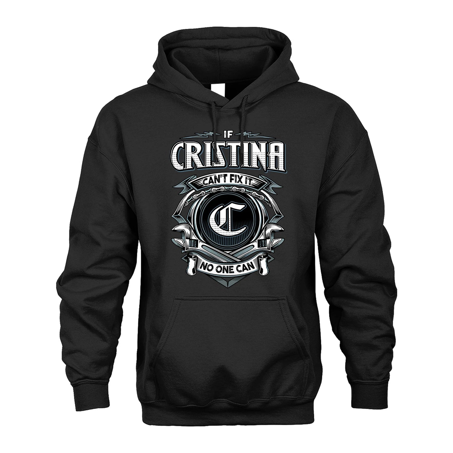 CRISTINA 13K1-510 Personalized  "Can’t Fix It No One Can"