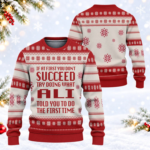 If At First You Don’t Succeed Red Cream Christmas Ugly Sweater ALI 13K1 UG08