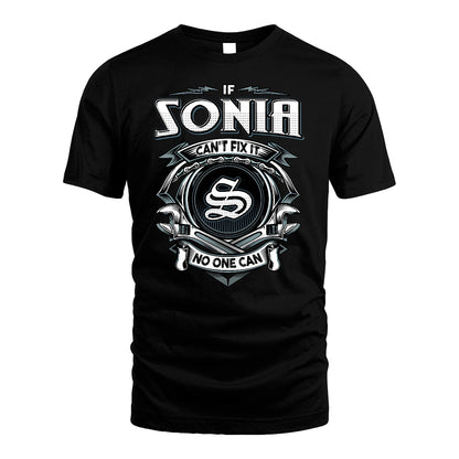 SONIA 13K1-510 Personalized  "Can’t Fix It No One Can"