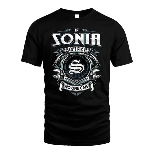 SONIA 13K1-510 Personalized  "Can’t Fix It No One Can"