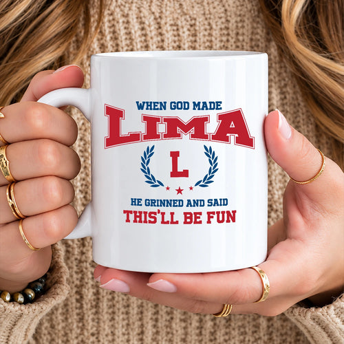 When God Made Your Name Personalized Mug LIMA 13K1 MG08
