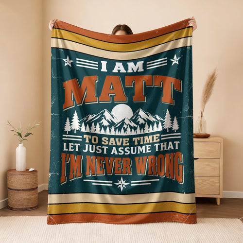 I'm Name Never Wrong Funny Retro Fleece Blanket MATT 13K1 BK66