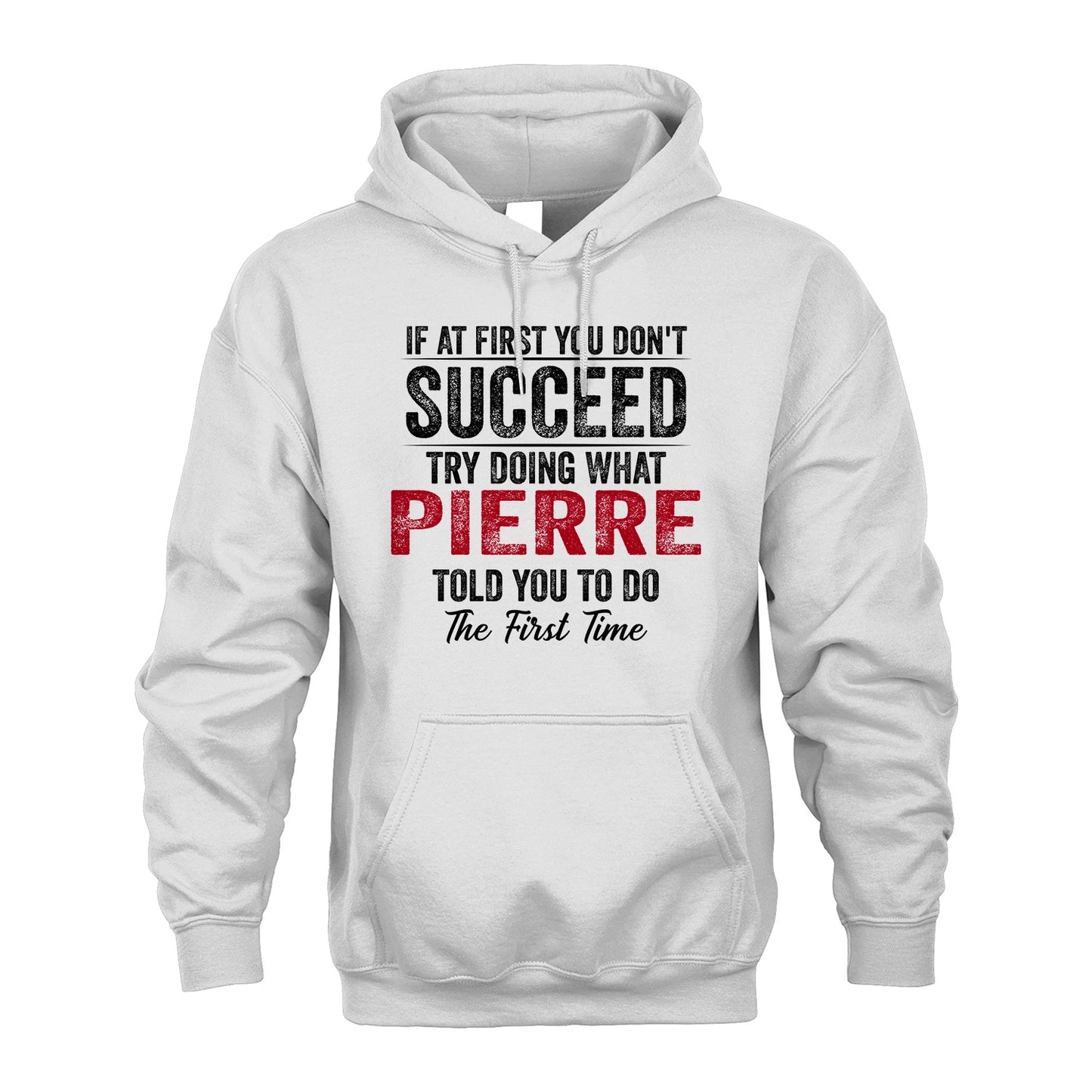 PIERRE 13K1-357 If At First You Don't Succeed...