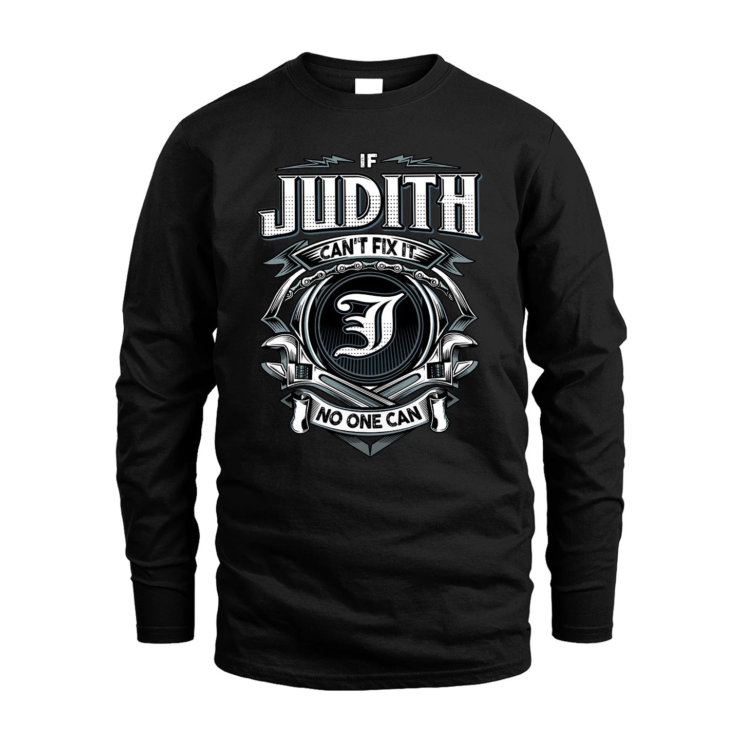 JUDITH 13K1-510 Personalized  "Can’t Fix It No One Can"