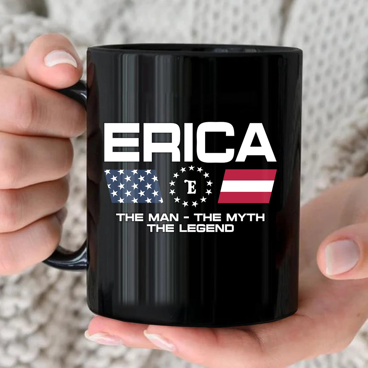 The Man The Myth The Legend Us Flag Mug ERICA 13K1 MG23