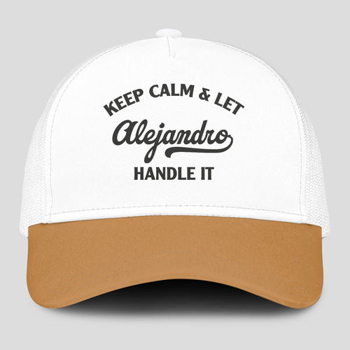 Keep Calm & Let Your Name Handle It Yellow And White Mesh Cap ALEJANDRO 13K1 C205PF