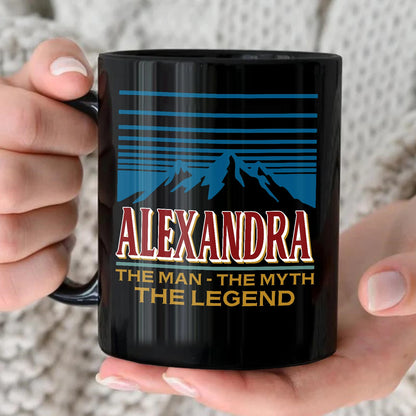 The Man The Myth The Legend Mountain Mug ALEXANDRA 13K1 MG04