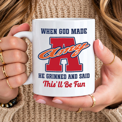 When God Made Your Name Personalized Baseball Mug AMY 13K1 MG07