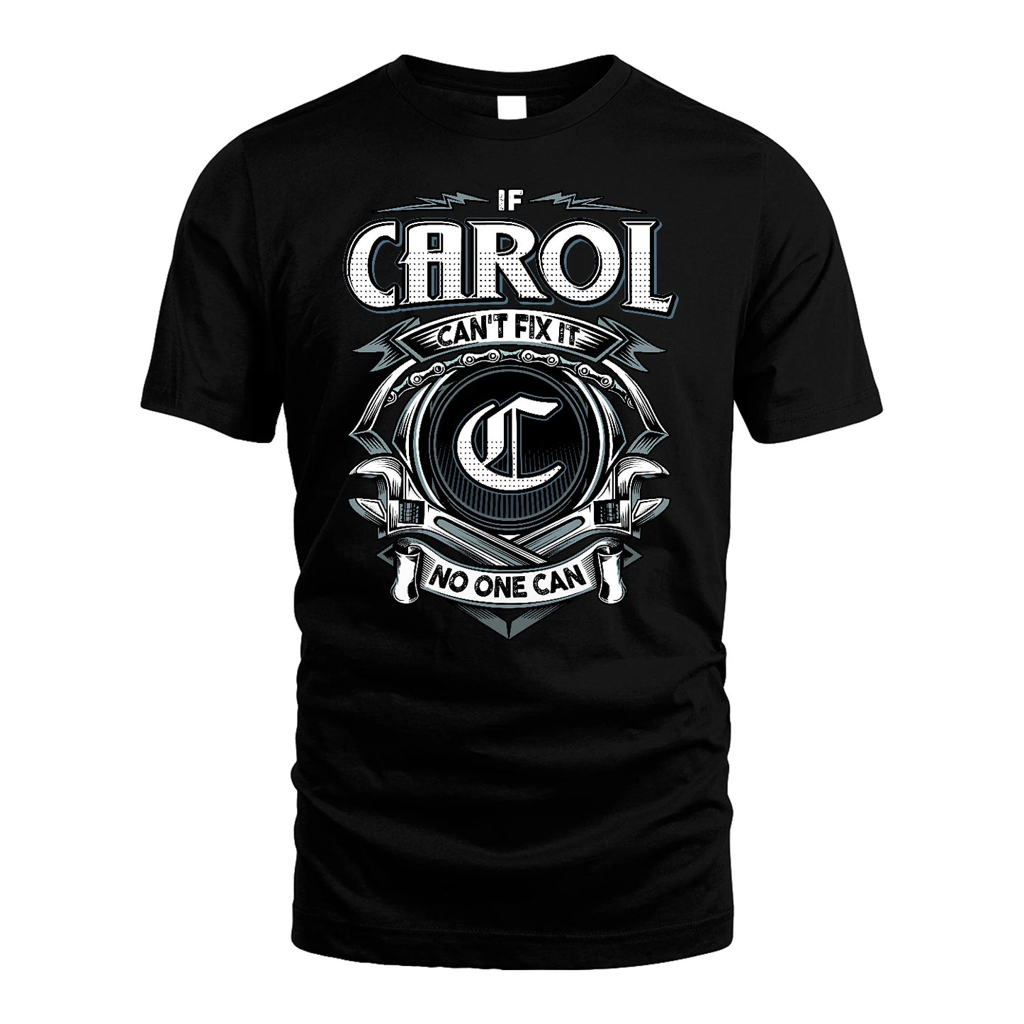 CAROL 13K1-510 Personalized  "Can’t Fix It No One Can"