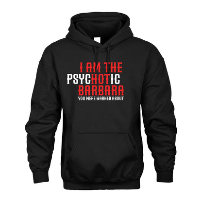 BARBARA 13K1-544 I Am The Psychotic Name You Were Warned About