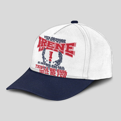 When God Made Your Name He Grinned And Said This'll Be Fun Blue Cap IRENE 13K1 C57PF