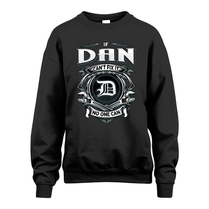 DAN 13K1-510 Personalized  "Can’t Fix It No One Can"