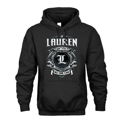 LAUREN 13K1-510 Personalized  "Can’t Fix It No One Can"
