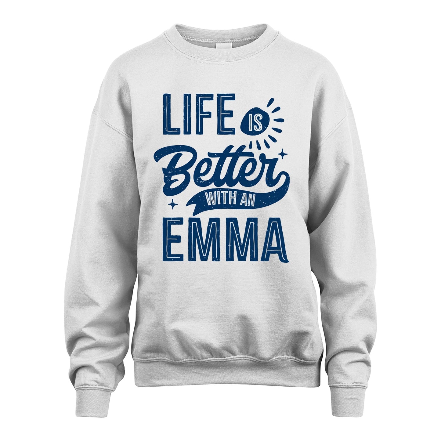 EMMA 13K1-116 Personalized Name Quote T-Shirt Life Is Better With Unisex Gift