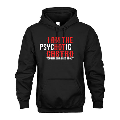 CASTRO 13K1-544 I Am The Psychotic Name You Were Warned About
