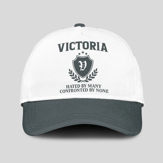Hated By Many Confronted By None Royal Cap VICTORIA 13K1 C40PF
