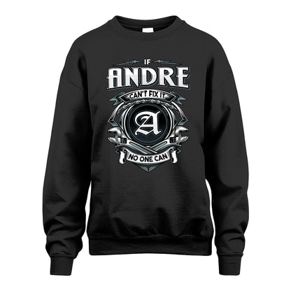 ANDRE 13K1-510 Personalized  "Can’t Fix It No One Can"