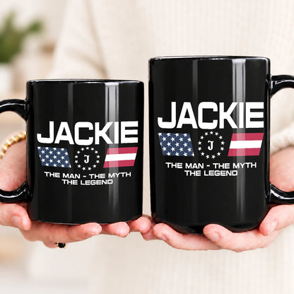 The Man The Myth The Legend Us Flag Mug JACKIE 13K1 MG23