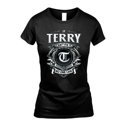 TERRY 13K1-510 Personalized  "Can’t Fix It No One Can"