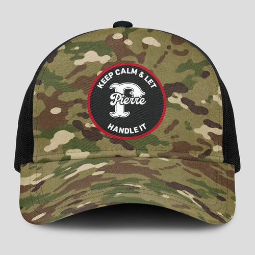 Keep Calm & Let Your Name Handle It Camo Mesh Cap PIERRE 13K1 C209PF