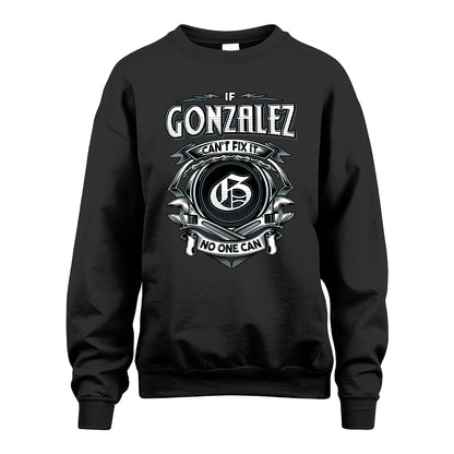 GONZALEZ 13K1-510 Personalized  "Can’t Fix It No One Can"