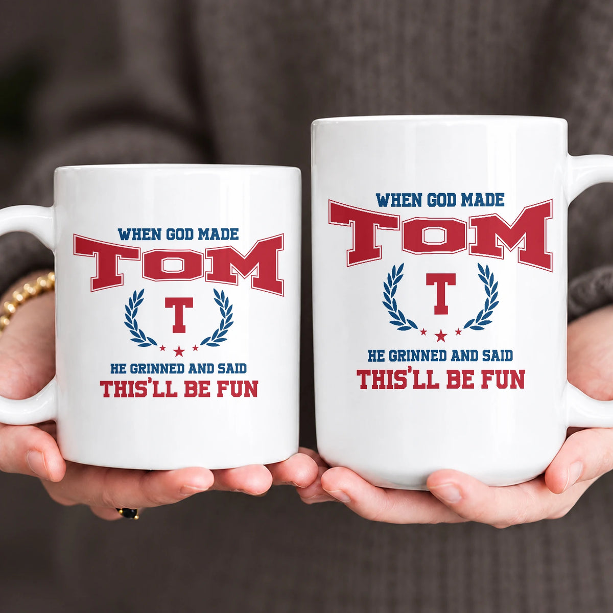 When God Made Your Name Personalized Mug TOM 13K1 MG08