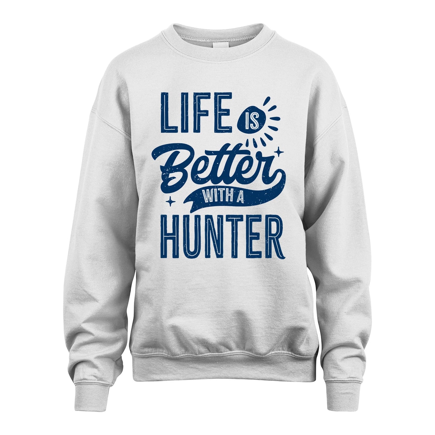 HUNTER 13K1-116 Personalized Name Quote T-Shirt Life Is Better With Unisex Gift