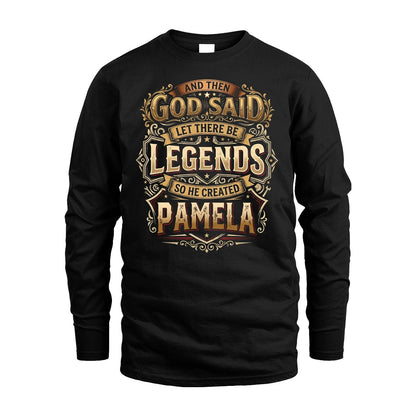 PAMELA 13K1-540 And Then God Said Let There Be Legends...
