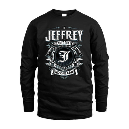 JEFFREY 13K1-510 Personalized  "Can’t Fix It No One Can"