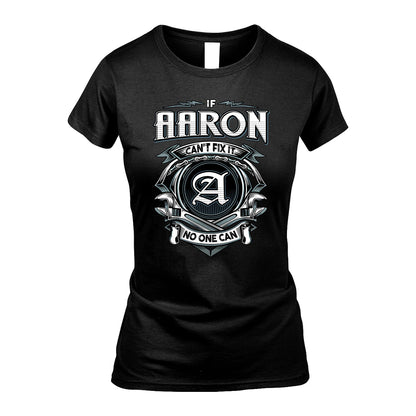 AARON 13K1-510 Personalized  "Can’t Fix It No One Can"