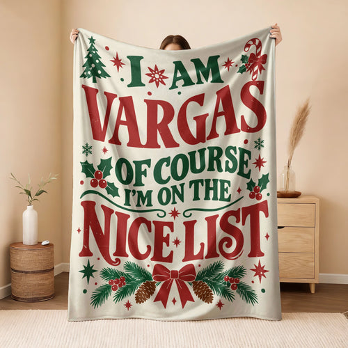 I'm Name Of Course I'm On The Nice List Cream Christmas Fleece Blanket VARGAS 13K1 BK59